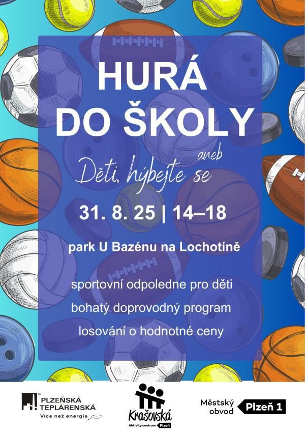 Hurá do školy aneb Děti hýbejte se
