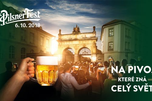 Foto: Přijďte si na Pilsner Fest připít pivem, které zná celý svět!