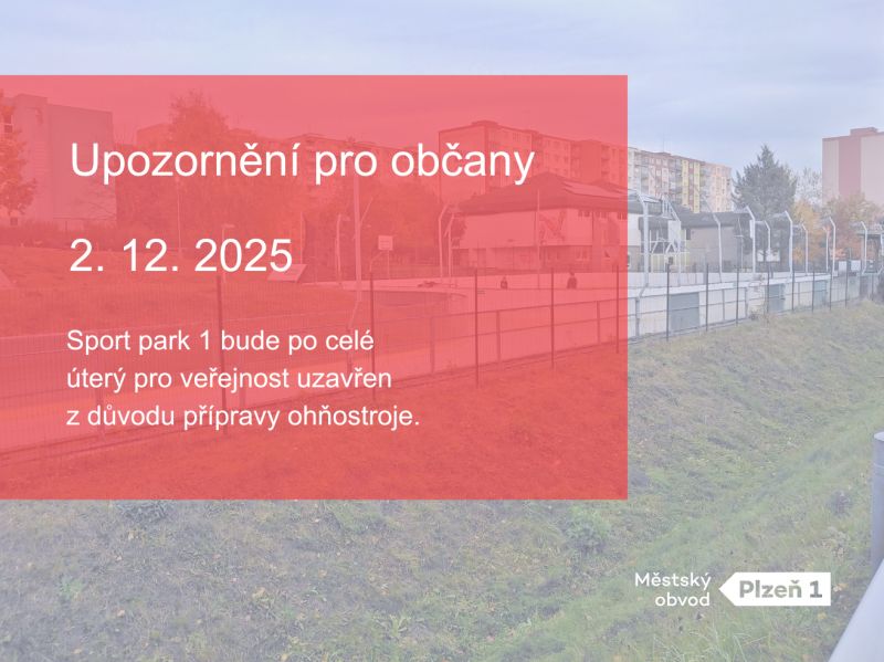 Sport park 1 bude během úterý 2. prosince uzavřen